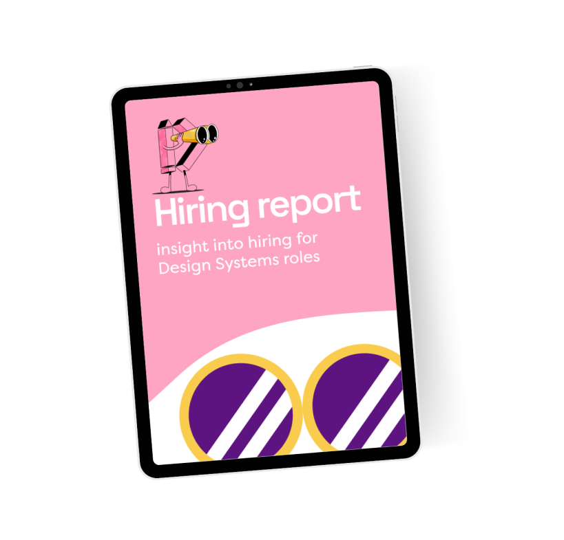 Digital tablet displaying a hiring report focused on insights for Design Systems roles, featuring a colorful pink background with illustrations and bold text.