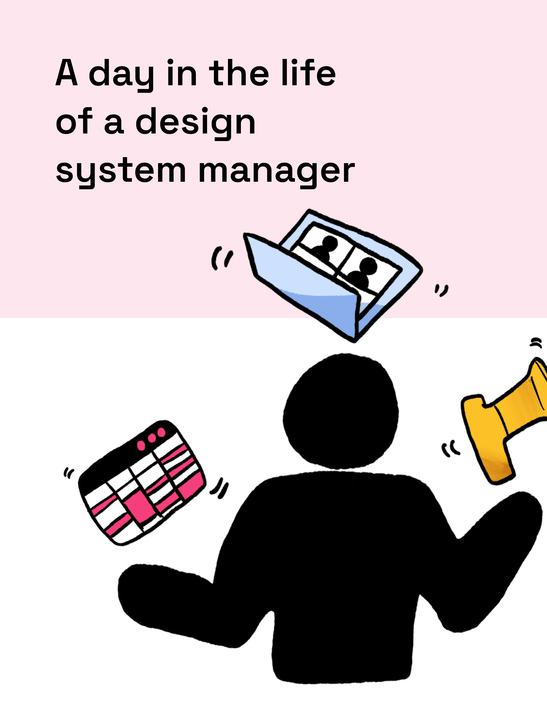 Illustration depicting a design system manager balancing various tasks, including managing design files, coordinating projects, and utilizing design tools, highlighting a typical day in their role.