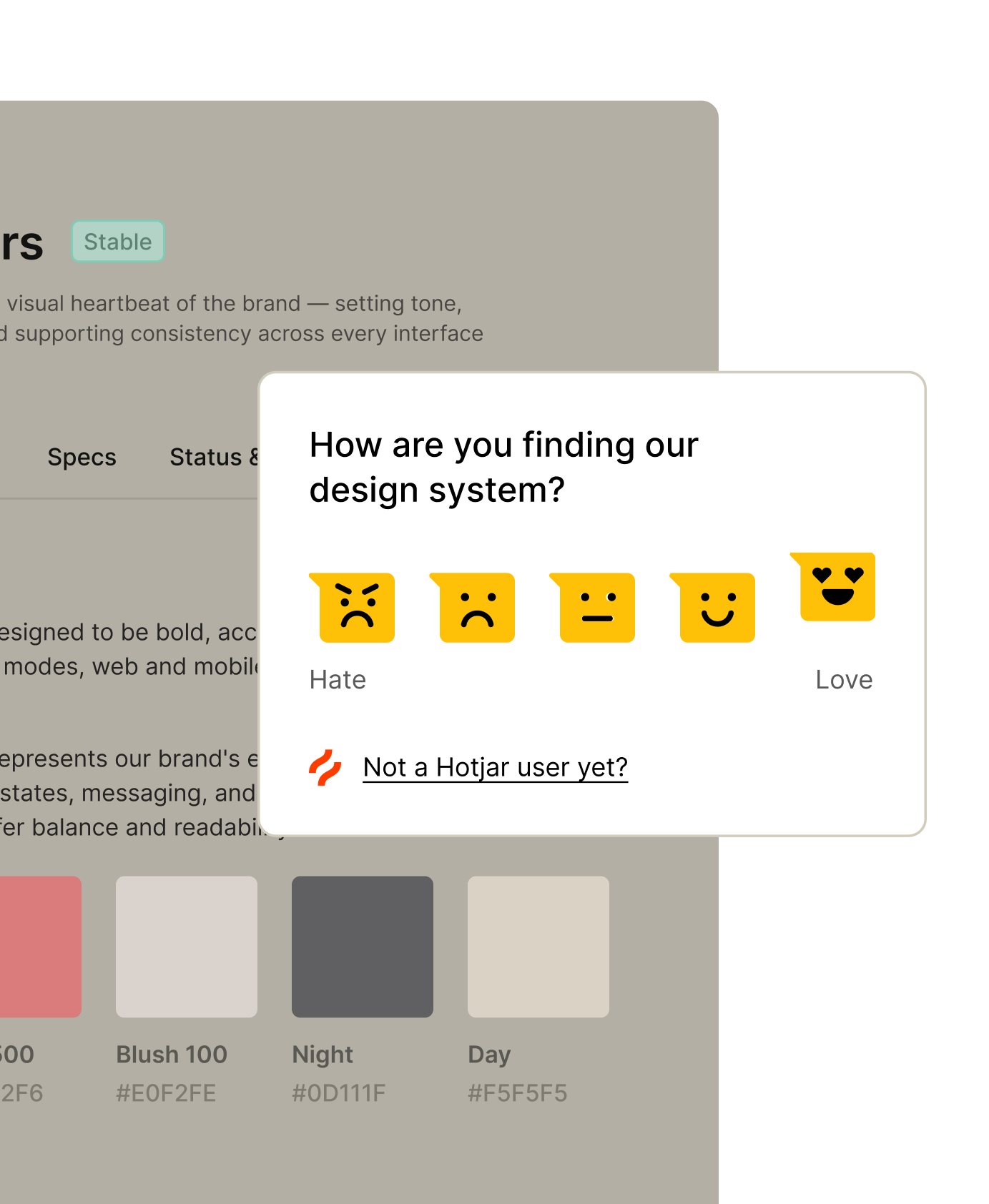 User interface feedback prompt for a design system, featuring a question about user experience with emoticon responses ranging from hate to love, along with a color palette displayed below.