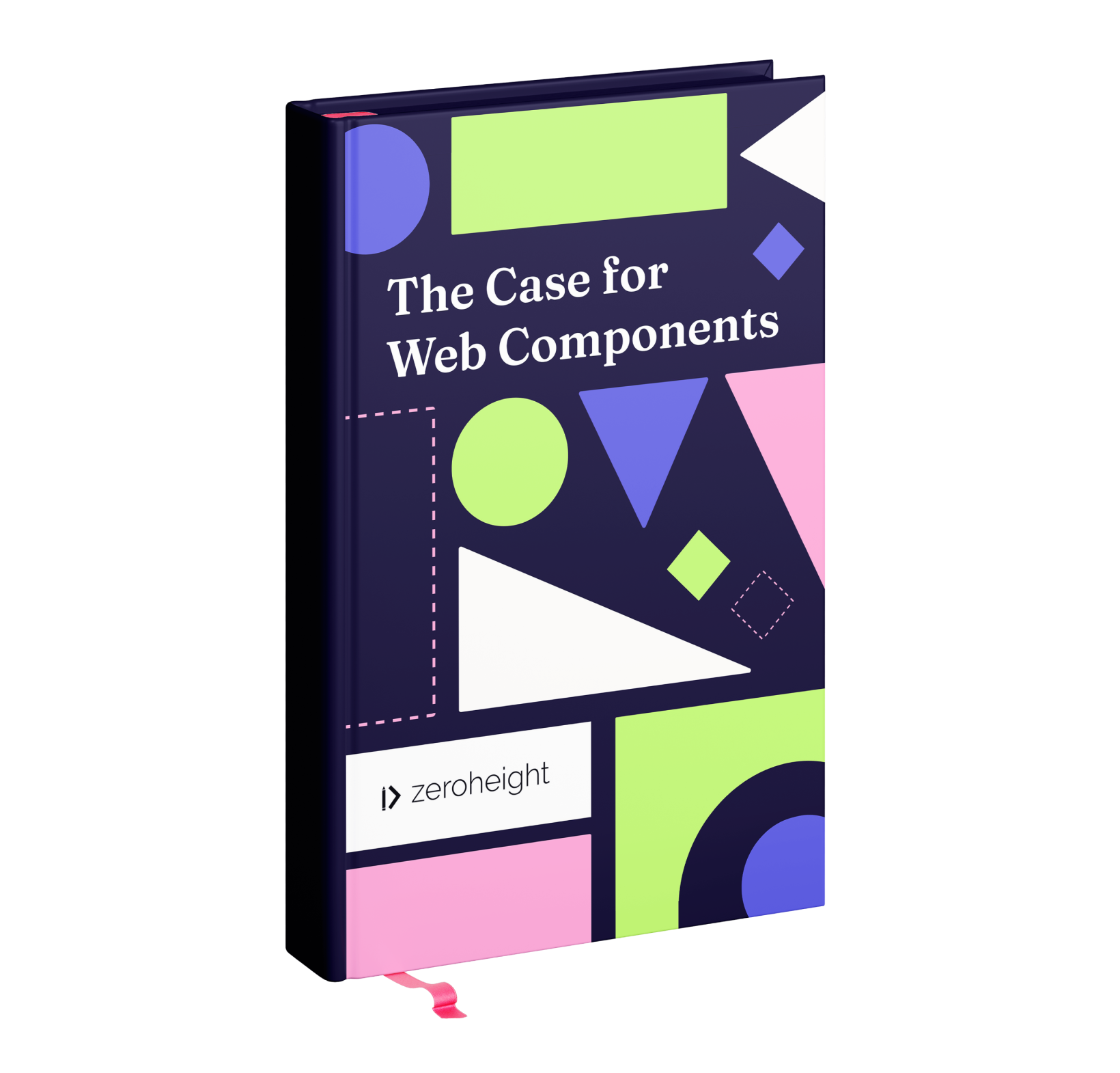 Book titled "The Case for Web Components" by Zeroheight, featuring a colorful geometric design with shapes in blue, green, pink, and white, emphasizing modern web development concepts.